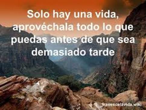 Resultado de imagen de frases que hacen pensar sobre la vida